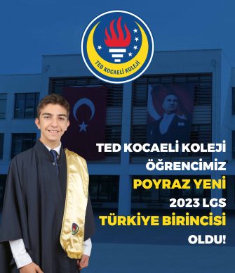 TED KOCAELİ KOLEJİ ÖZEL ORTAOKULU ÖĞRENCİMİZ 2023 LGS TÜRKİYE BİRİNCİSİ OLDU!