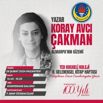TED Kocaeli Koleji 8. Geleneksel Kitap Haftası Konuğumuz Koray Avcı ÇAKMAN