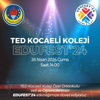 TED KOCAELİ KOLEJİ EDUFEST’24 ETKİNLİĞİ!